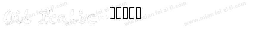 Oil Italic字体转换
